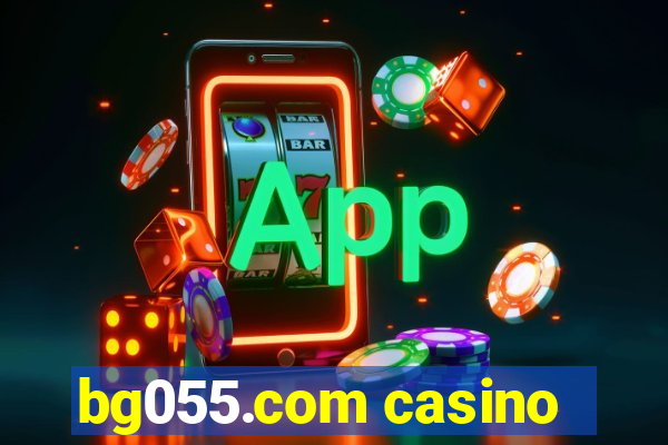 bg055.com casino